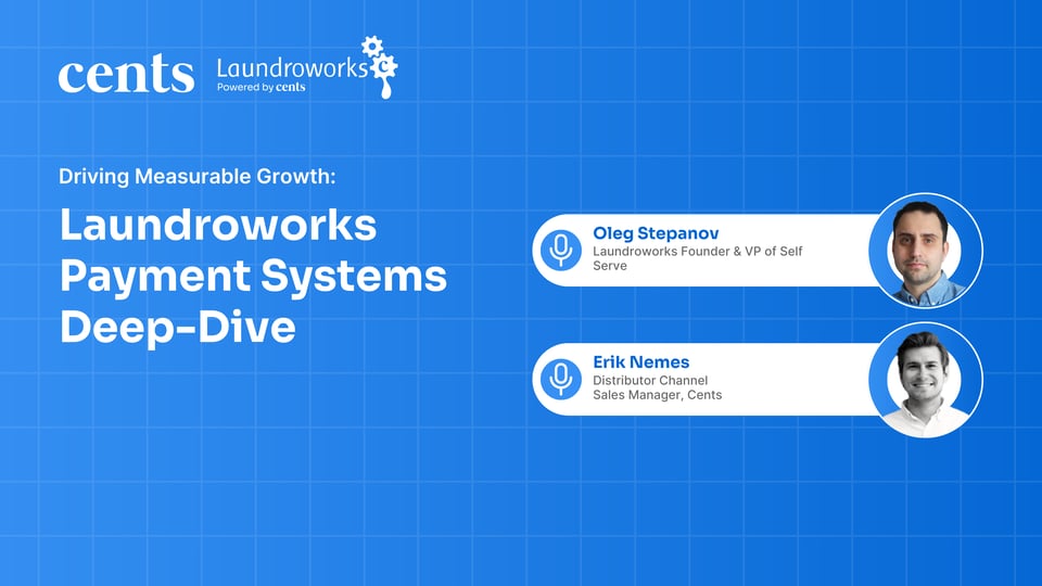 Driving Measurable Growth: Laundroworks Payment Systems Deep-Dive (Product Demo)