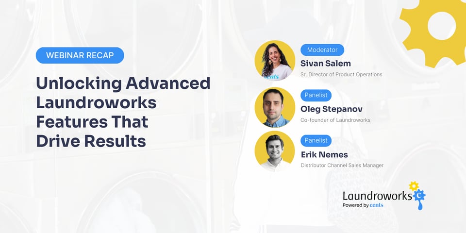 Webinar Recap: Unlocking Advanced Laundroworks Features That Drive Results